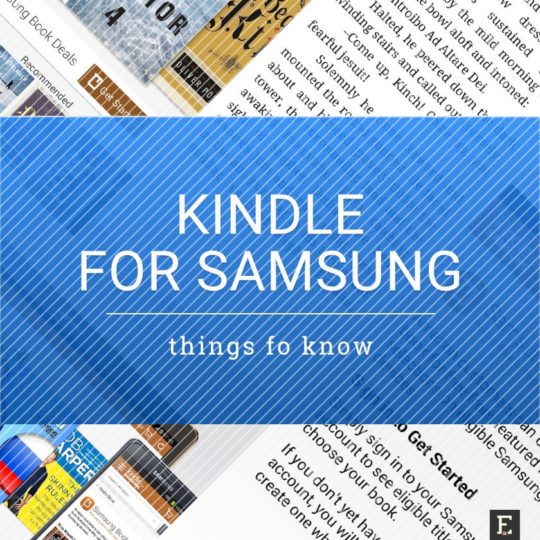Kindle for Samsung - things and facts to know