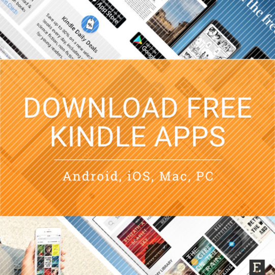 Download free Amazon Kindle apps to easily access your Kindle books from any device