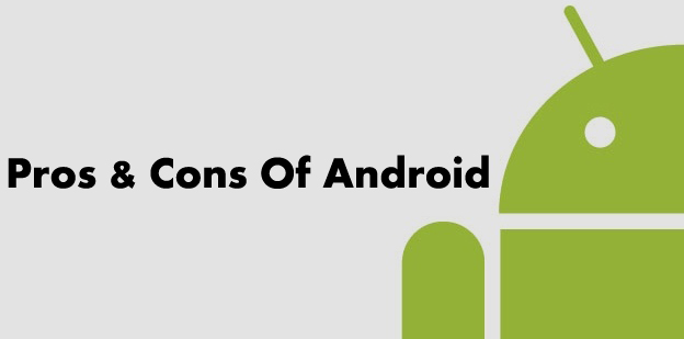 Pros and cons of Android