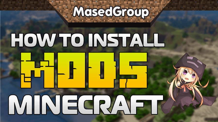 How to Install mods in Minecraft